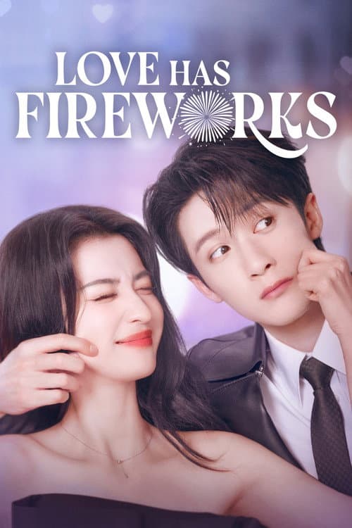 Poster Love Has Fireworks