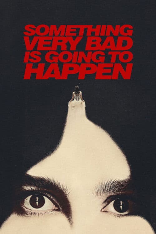 Poster Something Very Bad is Going to Happen