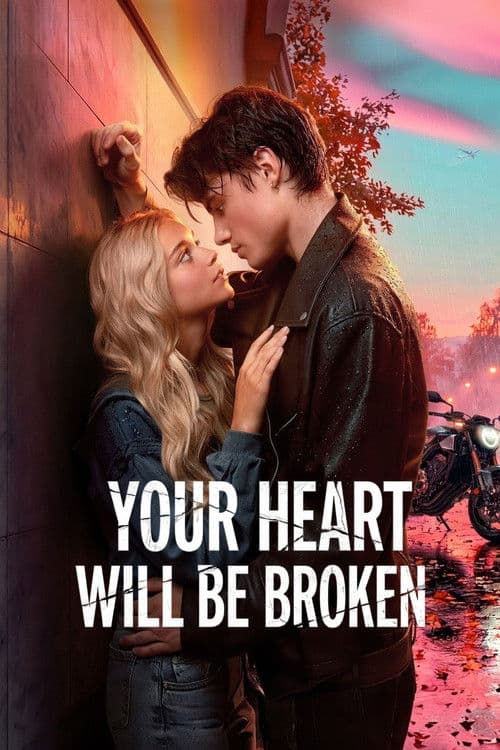 Poster Your Heart Will Be Broken