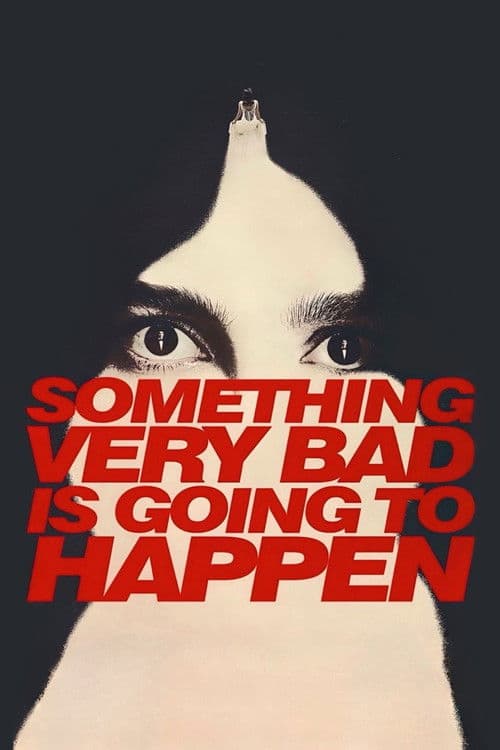 Poster Something Very Bad is Going to Happen