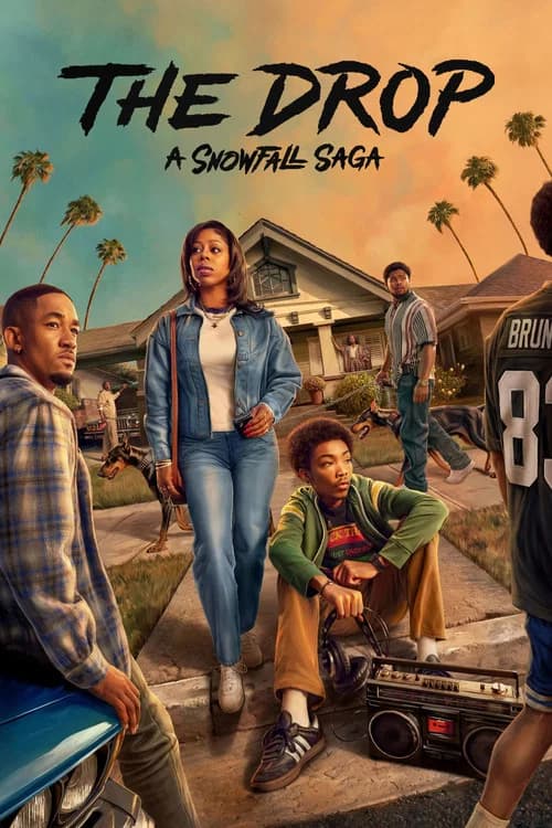 Poster The Drop: A Snowfall Saga