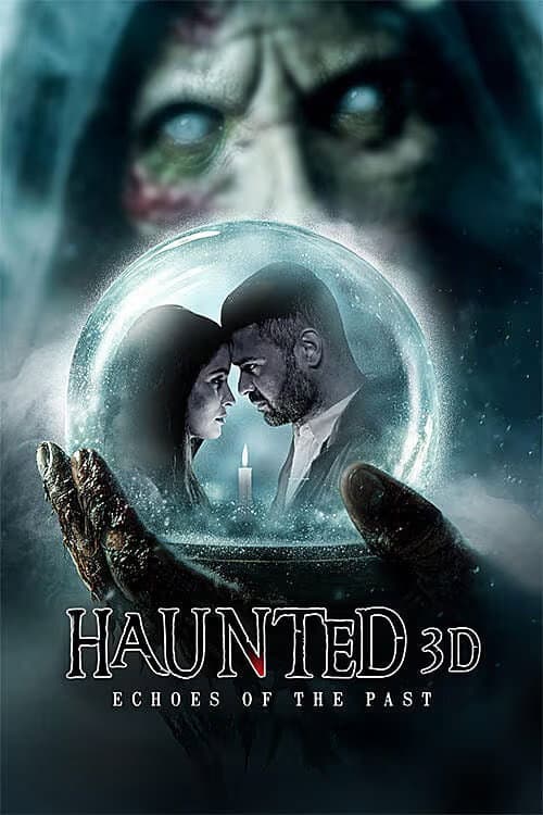 Poster Haunted 3D: Echoes of the Past