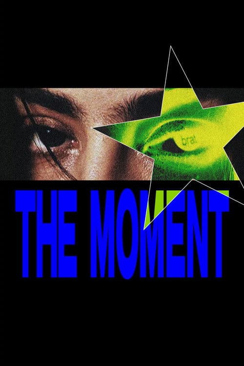 Poster The Moment