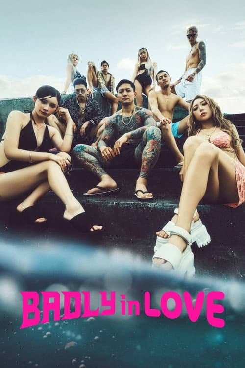 Poster Badly in Love