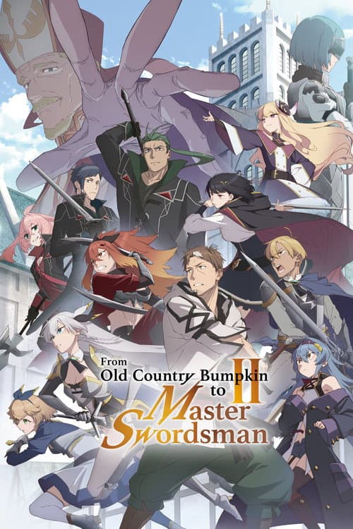 From Old Country Bumpkin to Master Swordsman II